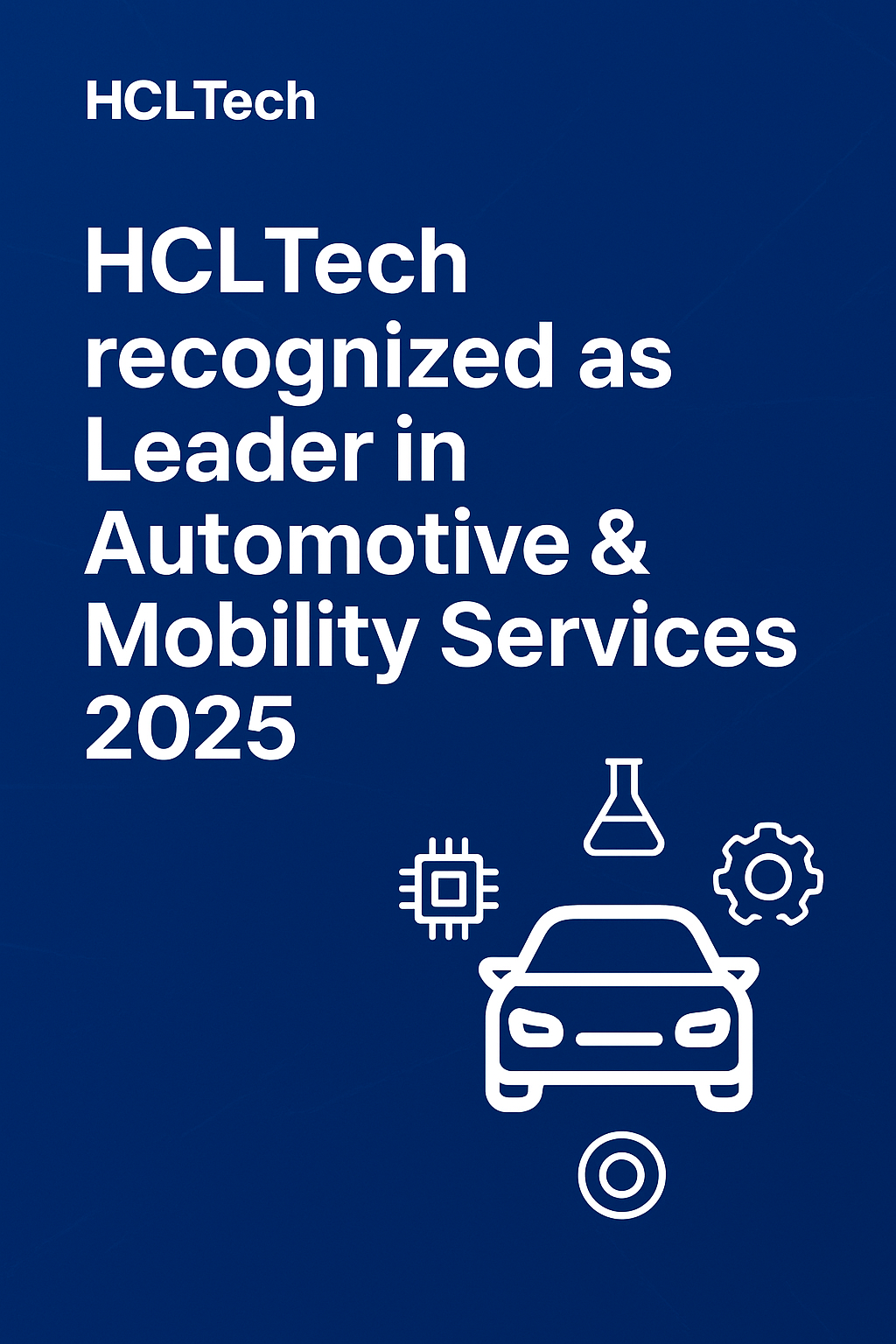 HCLTech Recognized as a Leader in ISG Provider Lens™ – Automotive and Mobility Services 2025