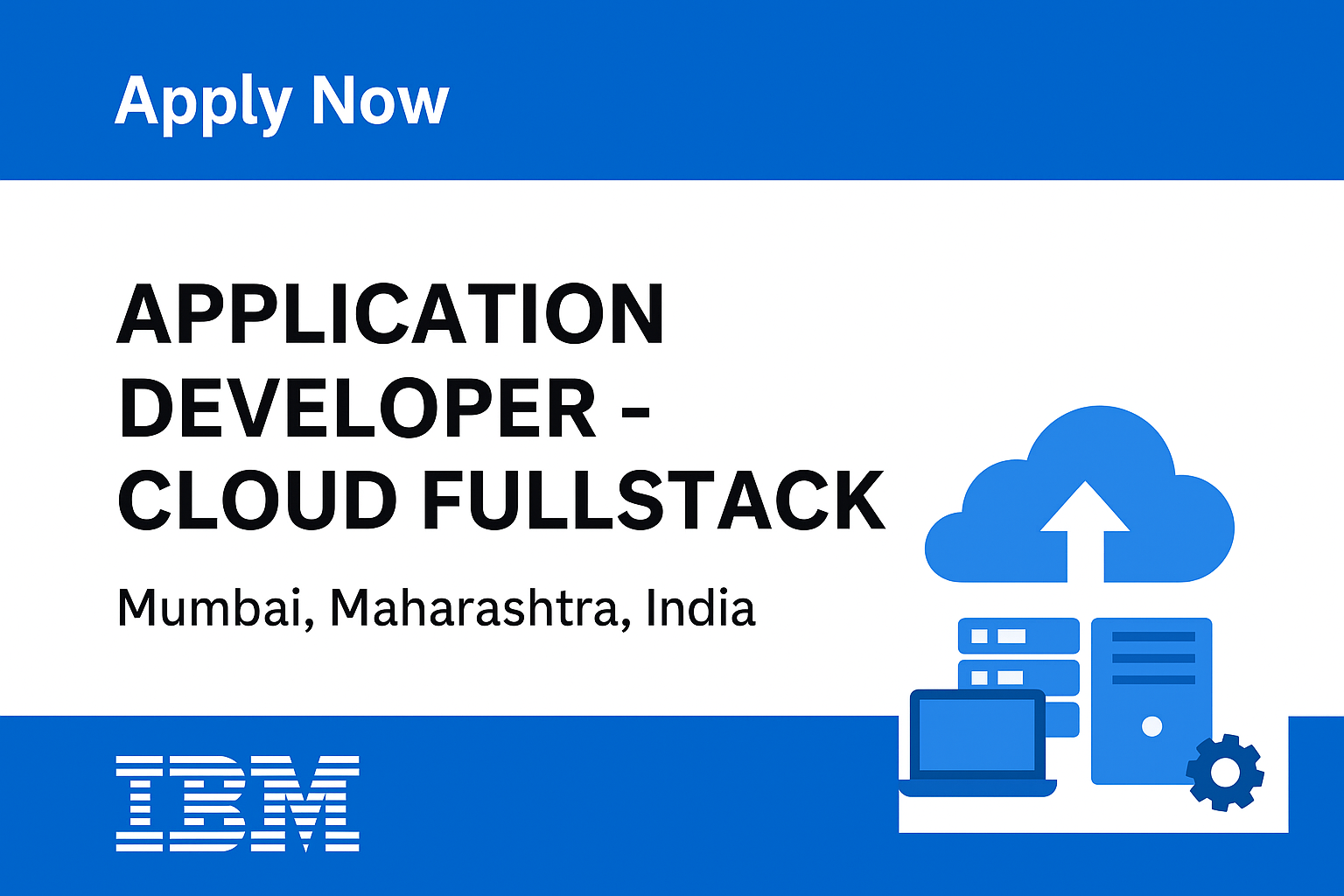 IBM Application Developer – Cloud FullStack Jobs in Mumbai | Apply Now